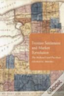 Frontier Settlement And Market Revolution