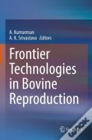 Frontier Technologies In Bovine Reproduction