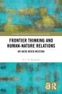Frontier Thinking And Human-Nature Relations - Preview
