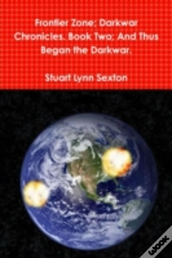Capa do artigo Frontier Zone; Darkwar Chronicles. Book Two; And Thus Began The Darkwar.