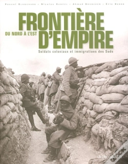 Capa do artigo Frontière D'Empire Du Nord À L'Est ; Soldats Coloniaux Et Immigrations Des Suds