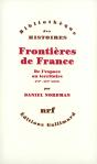 Frontières De France ; De L'Espace Au Territoire ; Xvi-Xix Siècle - Preview