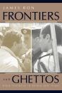 Frontiers And Ghettos - Preview