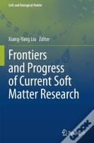 Frontiers And Progress Of Current Soft Matter Research