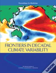 Frontiers In Decadal Climate Variability