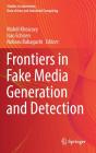 Frontiers In Fake Media Generation And Detection - Preview