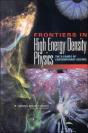 Frontiers In High Energy Density Physics - Preview