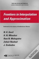 Frontiers In Interpolation And Approximation