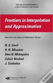Frontiers In Interpolation And Approximation