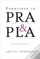Frontiers In Pra And Pla