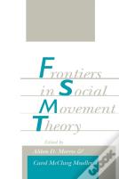 Frontiers In Social Movement Theory
