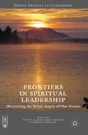 Frontiers In Spiritual Leadership - Preview