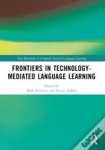 Frontiers In Technology-Mediated Language Learning
