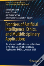 Capa do artigo Frontiers Of Artificial Intelligence, Ethics, And Multidisciplinary Applications