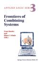 Frontiers Of Combining Systems - Preview