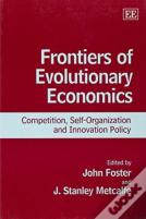 Frontiers Of Evolutionary Economics
