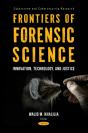 Frontiers Of Forensic Science: Innovation, Technology, And Justice - Preview