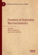 Frontiers Of Heterodox Macroeconomics