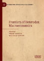 Frontiers Of Heterodox Macroeconomics - Preview