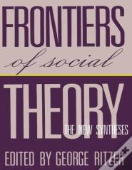 Frontiers Of Social Theory