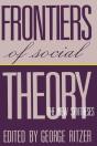Frontiers Of Social Theory - Preview