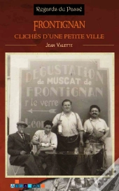 Frontignan, Clichés D'Une Petite Ville