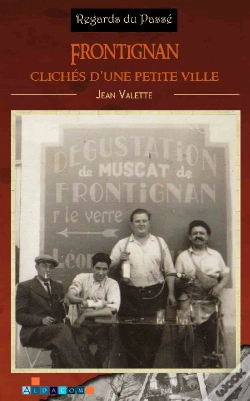 Capa do artigo Frontignan, Clichés D'Une Petite Ville