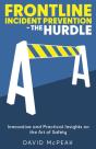 Frontline Incident Prevention - The Hurdle - Preview