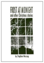 Frost At Midnight And Other Christmas Stories - Preview