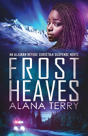 Frost Heaves - Preview