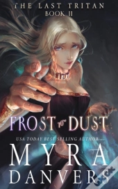 Frost To Dust