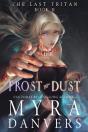 Frost To Dust - Preview