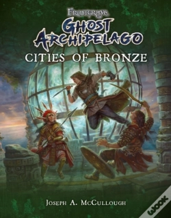 Capa do artigo Frostgrave: Ghost Archipelago: Cities Of Bronze