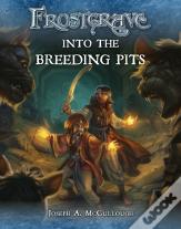 Frostgrave: Into The Breeding Pits
