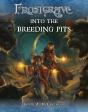 Frostgrave: Into The Breeding Pits - Preview
