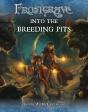 Frostgrave: Into The Breeding Pits - Preview