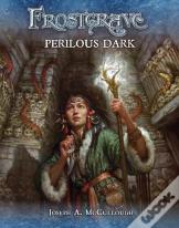Frostgrave: Perilous Dark
