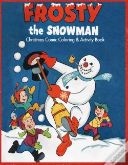 Capa do artigo Frosty The Snowman Christmas Comic Coloring & Activity Book