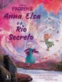 Frozen 2 - Anna, Elsa e Rio Secreto - Preview