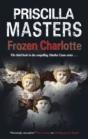 Frozen Charlotte - Preview