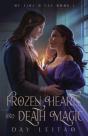Frozen Hearts And Death Magic - Preview