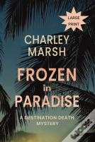 Frozen In Paradise