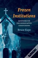 Frozen Institutions