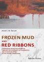 Frozen Mud And Red Ribbons - Preview