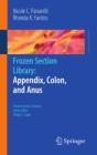 Frozen Section Library: Appendix, Colon, And Anus - Preview