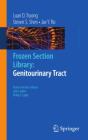 Frozen Section Library: Genitourinary Tract - Preview