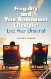 Capa do artigo Frugality & Your Retirement Lifestyle