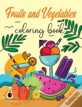 Fruit And Vegetable Coloring Book