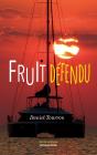 Fruit Défendu - Preview