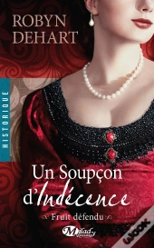 Fruit Défendu T.3 ; Un Soupçon D'Indécence